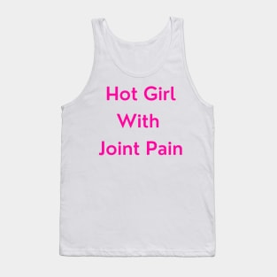 Hot Girl with Joint Pain (pink version) Tank Top